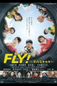 FLY！～平凡なキセキ～ Online In Netflix