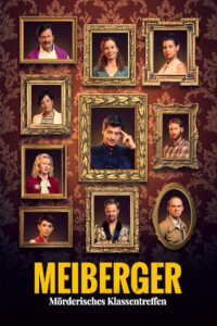 Meiberger – Mörderisches Klassentreffen Online In Netflix