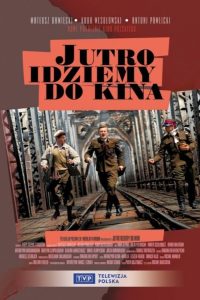 Jutro idziemy do kina Online In Netflix