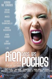 Rien dans les poches Online In Netflix