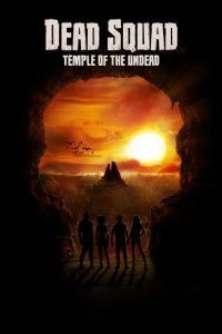 Dead Squad: Temple of the Undead Online In Netflix