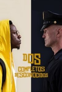 Dos completos desconocidos Online In Netflix