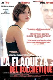 La flaqueza del bolchevique Online In Netflix