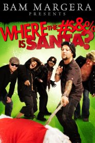 Bam Margera Presents: Where The #$&% Is Santa? Online In Netflix