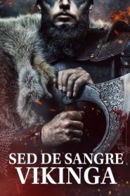 Sed De Sangre Vikinga Online In Netflix