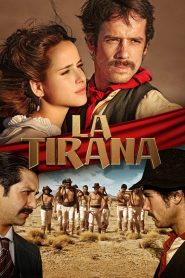 La Tirana Online In Netflix