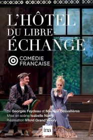L’Hôtel du libre-échange Online In Netflix