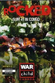 Rocked: Sum 41 in Congo Online In Netflix