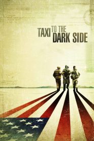 Taxi to the Dark Side Online In Netflix