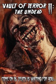 Vault of Terror II: The Undead Online In Netflix