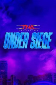 TNA Under Siege 2025 Online In Netflix