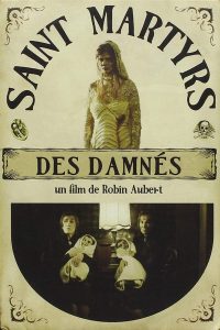 Saints-Martyrs-des-Damnés Online In Netflix
