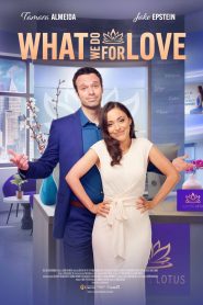 What We Do for Love Online In Netflix
