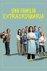 Una Familia Extraordinaria Online In Netflix