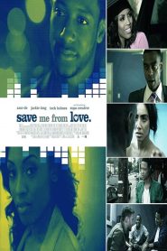 Save Me From Love Online In Netflix