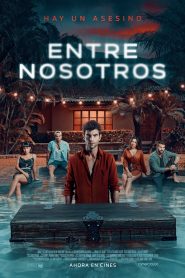 Entre nosotros Online In Netflix