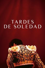 Tardes de soledad Online In Netflix