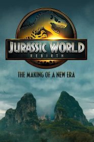 Jurassic World Rebirth: The Making of a New Era Online In Netflix