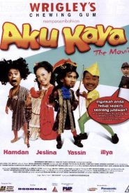 Aku Kaya Online In Netflix