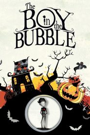 The Boy in the Bubble Online In Netflix