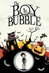 The Boy in the Bubble Online In Netflix