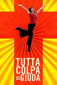 Tutta colpa di Giuda Online In Netflix