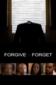 Forgive and Forget Online In Netflix