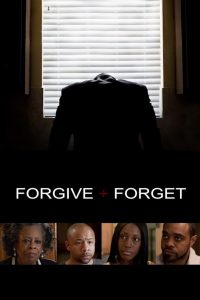 Forgive and Forget Online In Netflix