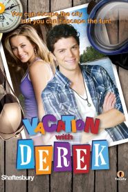 Vacation with Derek Online In Netflix