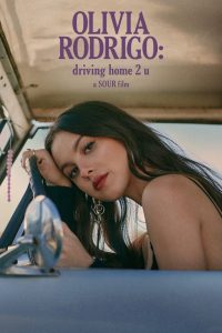 OLIVIA RODRIGO: driving home 2 u (a SOUR film) Online In Netflix