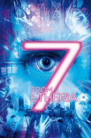 7 from Etheria Online In Netflix