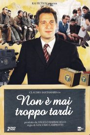 Non è mai troppo tardi Online In Netflix