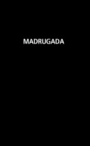 Madrugada Online In Netflix