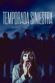 Temporada Siniestra Online In Netflix