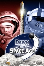 Dawn of the Space Age Online In Netflix