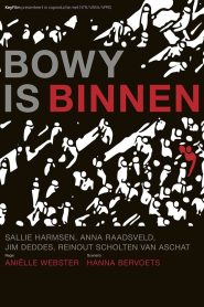 Bowy is binnen Online In Netflix