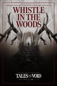 Tales from the Void: Whistle in the Woods Online In Netflix