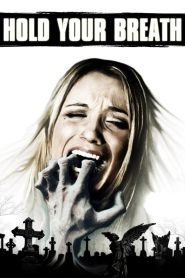 Hold Your Breath Online In Netflix