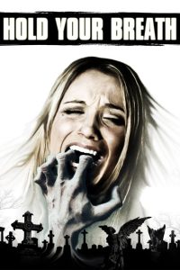 Hold Your Breath Online In Netflix