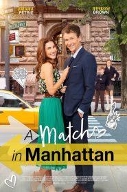 A Match in Manhattan Online In Netflix