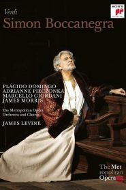 Simon Boccanegra [The Metropolitan Opera] Online In Netflix