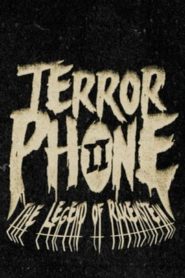 Terror Phone II: The Legend of Rakenstein Online In Netflix