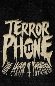 Terror Phone II: The Legend of Rakenstein Online In Netflix