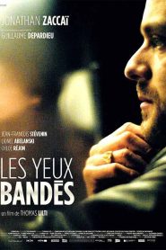 Les yeux bandés Online In Netflix
