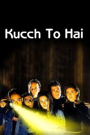 कुछ तो है Online In Netflix