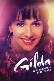 Gilda: no me arrepiento de este amor Online In Netflix