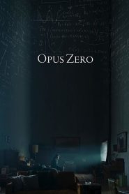 Opus Zero Online In Netflix