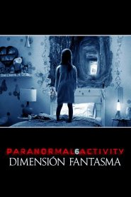 Actividad Paranormal: La dimensión fantasma Online In Netflix