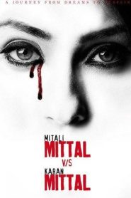 Mittal v/s Mittal Online In Netflix