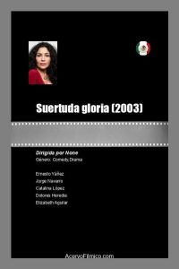 Suertuda gloria Online In Netflix
